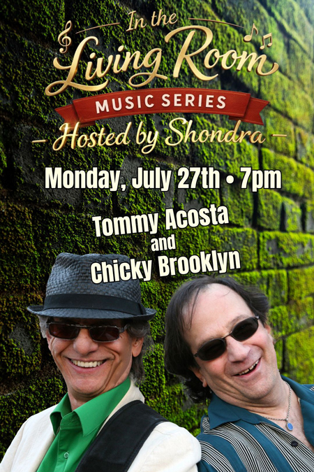 In the Living Room Music Series: <br> Tommy Acosta and Chicky Brooklyn